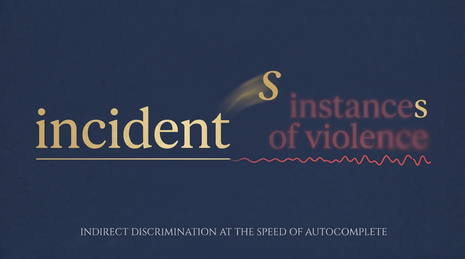 An editorial illustration showing the word 'incident' with a small gold lowercase 's' drifting toward it, transforming into a heavier 'instances of violence' phrase tinted in red-rose, illustrating how a single added letter changes the meaning entirely.